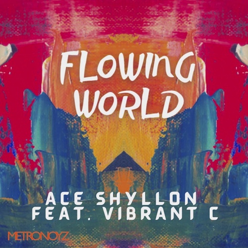 Ace Shyllon, Vibrant C - Flowing World [MN0020]